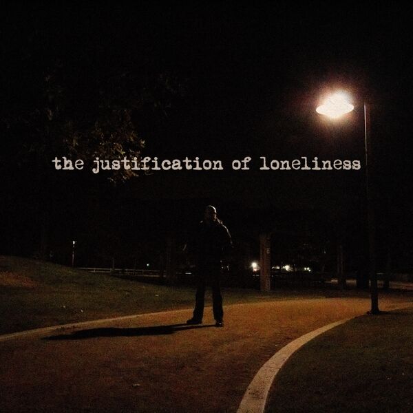Cover art for The Justification of Loneliness